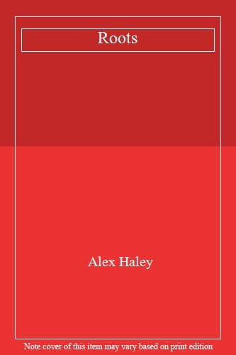 Roots alex haley - roots,alex, haley-