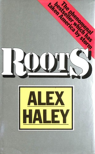 Roots alex haley - by,