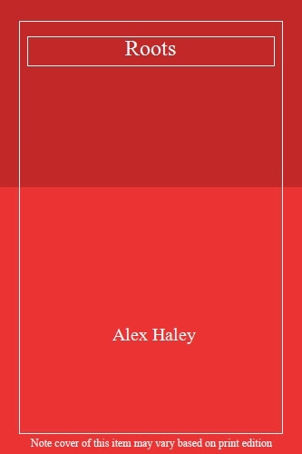 Roots alex haley - roots,