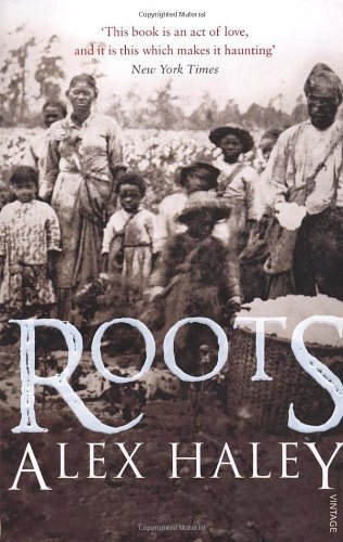 Roots alex haley - roots-alex,