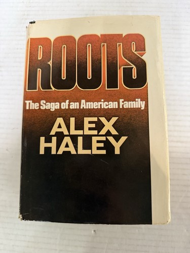 Roots alex haley 1976 first - by,